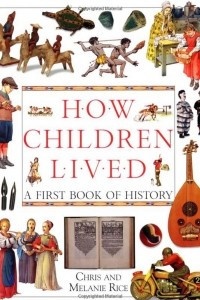 Книга How Children Lived