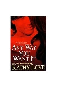 Книга Any Way You Want It