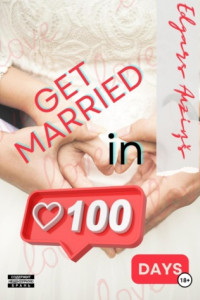 Книга Get married in 100 days