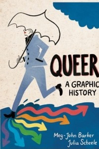 Книга Queer: A Graphic History