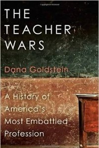 Книга The Teacher Wars: A History of America's Most Embattled Profession