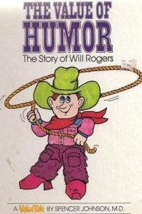 Книга The Value of Humor: The Story of Will Rogers