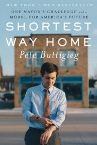 Книга Shortest Way Home: One Mayor's Challenge and a Model for America's Future