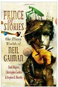 Книга Prince of Stories: The Many Worlds of Neil Gaiman