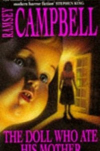 Книга The Doll Who Ate His Mother