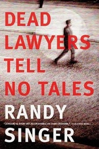 Книга Dead Lawyers Tell No Tales