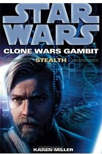 Книга Star Wars: Clone Wars Gambit: Stealth