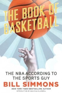 Книга The Book of Basketball: The NBA According to The Sports Guy