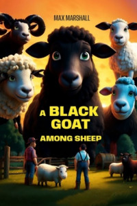 Книга A Black Goat Among Sheep