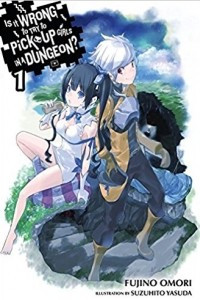 Книга Is It Wrong to Try to Pick Up Girls in a Dungeon, Vol. 1 (Novel)
