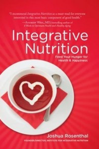 Книга Integrative Nutrition: Feed Your Hunger for Health and Happiness