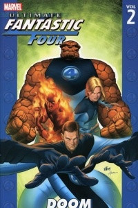 Книга Ultimate Fantastic Four Vol. 2: Doom