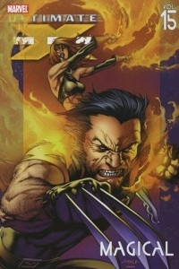 Книга Ultimate X-Men Vol. 15: Magical