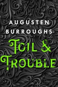 Книга Toil & Trouble