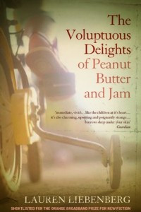 Книга The Voluptuous Delights of Peanut Butter and Jam