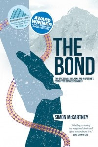 Книга The Bond: Two epic climbs in Alaska and a lifetime's connection between climbers
