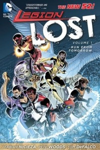 Книга Legion Lost Vol. 1: Run From Tomorrow