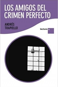 Книга Los amigos del crimen perfecto