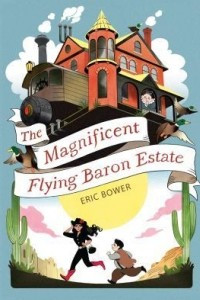 Книга The Magnificent Flying Baron Estate