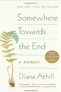 Книга Somewhere Towards the End: A Memoir