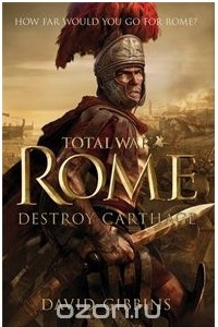 Книга Total War Rome: Destroy Carthage