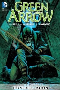 Книга Green Arrow Vol. 1: Hunters Moon