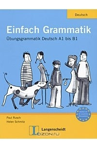 Книга Einfach Grammatik: Ubungsgrammatik Deutsch A1 bis B1