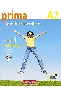 Книга Prima A2: Deutsch fur Jugendliche: Band 3: Arbeitsbuch
