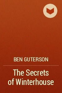 Книга The Secrets of Winterhouse