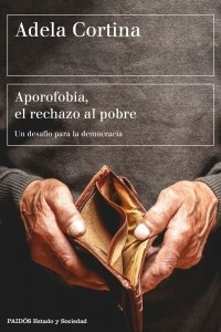 Книга Aporofobia, el rechazo al pobre: Un desafio para la democracia