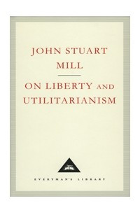 Книга On Liberty and Utilitarianism