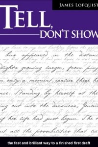 Книга Tell, Don't Show!