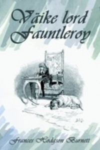 Книга Väike lord Fauntleroy