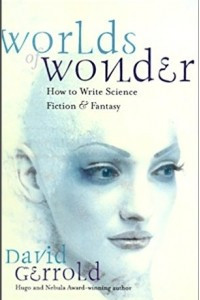 Книга Worlds of Wonder: How to Write Science Fiction & Fantasy