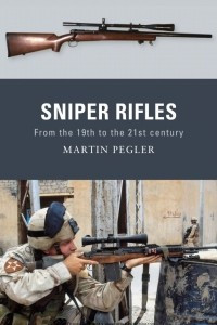 Книга Sniper rifles: from the 19th to the 21st century