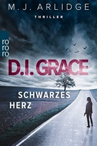 Книга D.I. Grace: Schwarzes Herz (Ein Fall fur Helen Grace, Band 2)