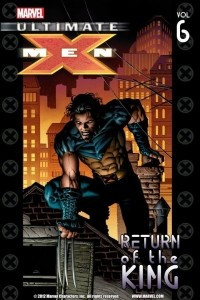 Книга Ultimate X-Men, Vol. 6: Return of the King