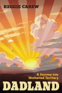 Книга Dadland: A Journey Into Uncharted Territory