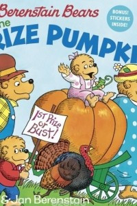 Книга The Berenstain Bears and the Prize Pumpkin