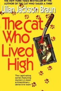 Книга The Cat Who Lived High
