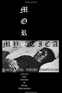 Книга Mors Mystica: Black Metal Theory Symposium
