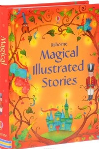 Книга Magical Illustrated Stories