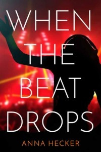 Книга When the Beat Drops
