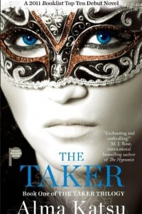 Книга The Taker: Book One of the Taker Trilogy