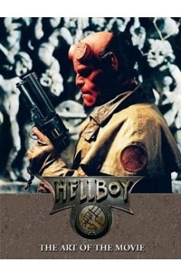 Книга Hellboy: The Art of the Movie