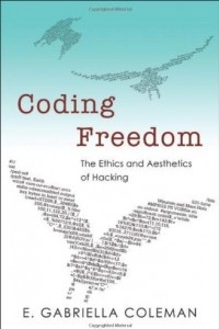 Книга Coding Freedom: The Ethics and Aesthetics of Hacking