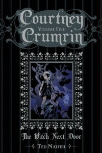 Книга Courtney Crumrin Volume 5: The Witch Next Door