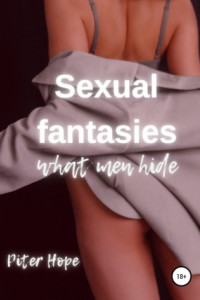 Книга Sexual fantasies. What men hide