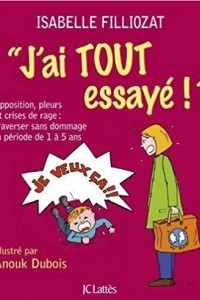 Книга J'ai tout essaye