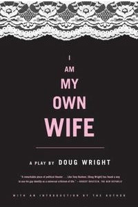 Книга I Am My Own Wife: A Play